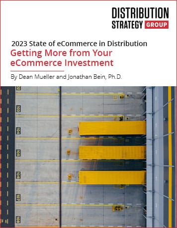 2023 State of eCommerce in Distribution: Getting More from Your eCommerce Investment