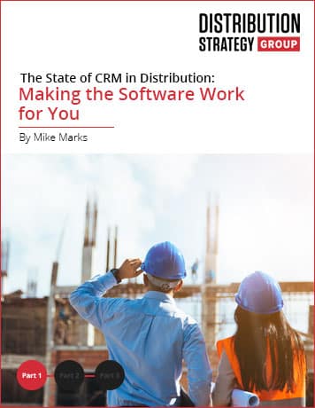 The State of CRM in Distribution: Making the Software Work for You